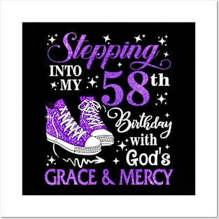 Stepping Into My 58th Birthday With God's Grace & Mercy Bday Posters and Art